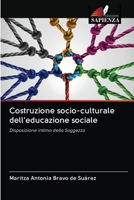 Costruzione socio-culturale dell'educazione sociale: Disposizione intima della Saggezza 6202775270 Book Cover