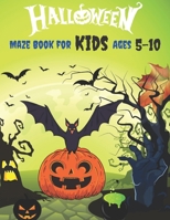 Halloween Maze Book for Kids Ages 5-10 B09GZPLG11 Book Cover