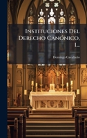 Instituciones Del Derecho CanÃ3nico, 1... (Spanish Edition) 1024649423 Book Cover