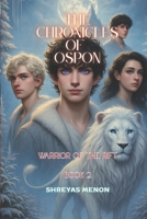 The Chronicles of Ospon: Warrior of the Rift B0FF2JTBWT Book Cover