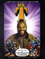 Mr. T: Limited Advance Edition Graphic Novel 0955680409 Book Cover