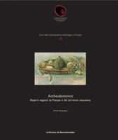 Archeobotanica: Reperti Vegetali Da Pompei E Dal Territorio Vesuviano 8882653714 Book Cover