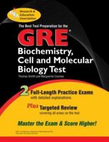 GRE Biochemistry,  Cell and Molecular Biology (REA) - The Very Best Test Prep (Test Preps) 0738604224 Book Cover
