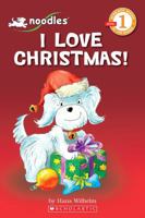I Love Christmas! 0545000947 Book Cover