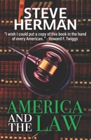 America and the Law: Challenges for the 21st Century 1733518150 Book Cover