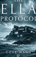 The Ella Protocol 1764847210 Book Cover