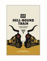 The Hell-Bound Train: A Cowboy Songbook, Second Edition 0896729621 Book Cover