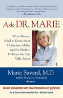 Ask Dr. Marie: Straight Talk and Reassuring Answers to Your Most Private Questions 076274944X Book Cover
