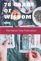 78 Cards of Wisdom B087SGSR3G Book Cover