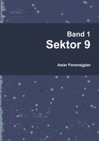 Band 1: Sektor 9 0244343845 Book Cover