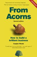 From Acorns: How to Build a Brilliant Business 0273712527 Book Cover