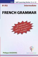 FRENCH GRAMMAR With Answers - Intermediate 1986725715 Book Cover