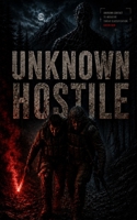 Unknown Hostile B0HFTVVLHV Book Cover
