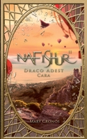 Nafishur - Draco Adest Cara (German Edition) 373865352X Book Cover