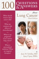 100 Questions & Answers About Lung Cancer, Second Edition 1449687571 Book Cover