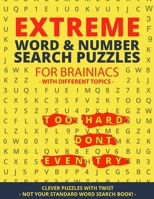 Extreme Word Search & Number Search Puzzles for Brainiacs - NOT your Standard Word Search!: Clever Puzzles with Twist - Puzzles with different Topic B089M41MHR Book Cover