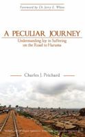 A Peculiar Journey: Understanding Joy in Suffering on the Road to Huruma 1973635224 Book Cover