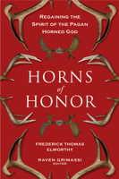 Horns of Honour: And Other Studies in the By-Ways of Archaeology 1578635438 Book Cover
