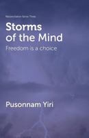 Storms of the Mind: Freedom is a choice 9789052464 Book Cover