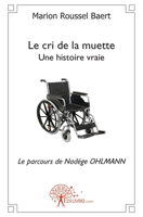 Le cri de la muette (French Edition) 2812132515 Book Cover