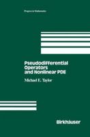Pseudodifferential Operators and Nonlinear PDEs (Progress in Mathematics) 0817635955 Book Cover
