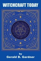 Witchcraft Today 0806525932 Book Cover