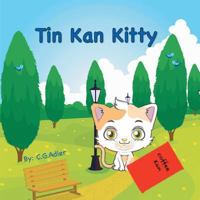 Tin Kan Kitty 0999416561 Book Cover