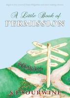 A Little Book of Permission 1999885112 Book Cover