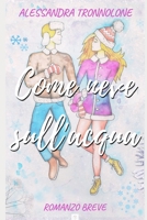 Come neve sull'acqua: Il Natale ritrovato B08PJG7HJ2 Book Cover