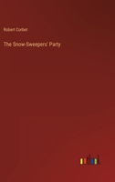 The Snow-Sweepers' Party 3368817353 Book Cover