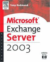 Microsoft Exchange Server 2003, First Edition (HP Technologies) 1555582788 Book Cover