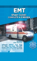 EMT Study Guide Bundle!: Complete A-Z Review & Practice Questions Edition Box Set!: Ultimate NREMT Test Prep for Passing the EMT Exam! Best EMT Book to Help You Learn! 2 Books in 1! 1793885052 Book Cover