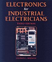 Electronics for Industrial Electricians (Trade, Technology & Industry) 0827366221 Book Cover