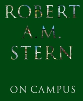 Robert A. M. Stern: On Campus 1580932835 Book Cover