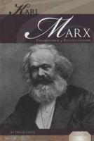 Karl Marx: Philosopher & Revolutionary 1617830054 Book Cover