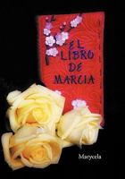 El Libro de Marcia 1617644331 Book Cover