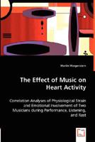 The Effect of Music on Heart Activity 3836492202 Book Cover