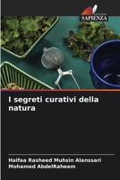 I segreti curativi della natura (Italian Edition) 6209176666 Book Cover