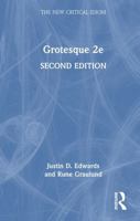 Grotesque 2e (The New Critical Idiom) 1032796766 Book Cover