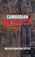 Cambodian Rescue 1524648221 Book Cover