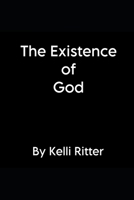 THE EXISTENCE OF GOD B0F8B4G8QW Book Cover