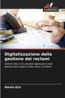 Digitalizzazione della gestione dei reclami (Italian Edition) 6209949770 Book Cover