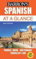 Spanish At a Glance: Foreign Language Phrasebook  Dictionary 1438010486 Book Cover