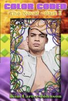 Color Coded the Novel - Part I 146992238X Book Cover