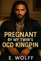 Pregnant by my sisters OCD kingpin: A Hood King's Obsession, A Good Girls Undoing. (Season One: The Milan Files) B0FR2GSVZJ Book Cover