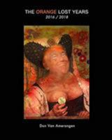 The Orange Lost Years 0368246426 Book Cover