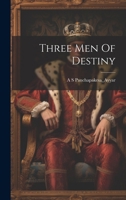 Three Men Of Destiny 1021319503 Book Cover