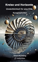 Unsterblichkeit für eine Elite: Kurzgeschichten (German Edition) 3384454855 Book Cover