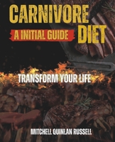 Carnivore Lifestyle: 30 Days Meal Plan For Beginners B0C6P6GLTC Book Cover