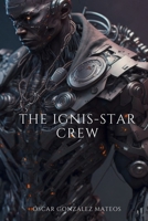 The Ignis-Star Crew B0F27WWFD9 Book Cover